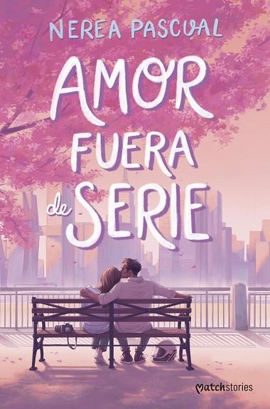 AMOR FUERA DE SERIE | 9788408316442 | PASCUAL, NEREA
