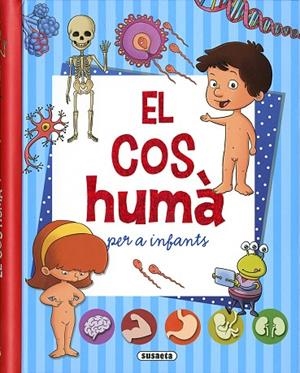 EL COS HUMÀ PER A INFANTS | 9788467761672