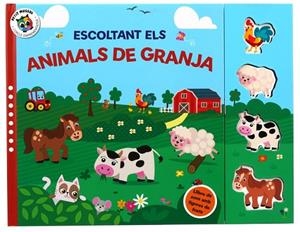 ESCOLTANT ELS... ANIMALS DE LA GRANJA | 9788742556085