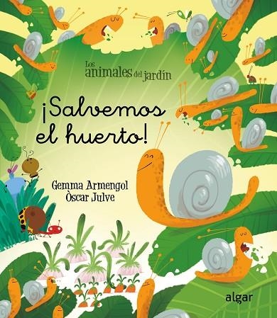 ¡SALVEMOS EL HUERTO! (LETRA CURSIVA) | 9788491428886 | GEMMA ARMENGOL