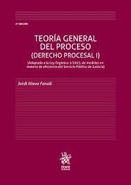 TEORÍA GENERAL DEL PROCESO (DERECHO PROCESAL I) 2ª EDICIÓN ADAPTADO A LA LEY ORG | 9791370100834 | NIEVA FENOLL,JORDI