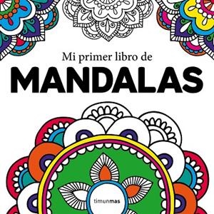 MI PRIMER LIBRO DE MANDALAS | 9788408210962