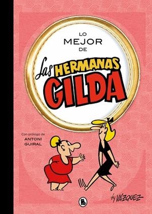 LO MEJOR DE LAS HERMANAS GILDA | 9788402431189 | VÁZQUEZ, MANUEL
