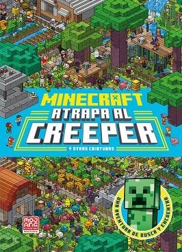 MINECRAFT ATRAPA AL CREEPER Y OTRAS CRIATURAS (UNA AVENTURA DE BUSCA Y ENCUENTRA) | 9788410645622 | MOJANG AB