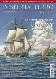 LA ARMADA ESPAÑOLA (IX) ULTRAMAR. UNA MARINA GLOBAL SIGLO XVIII | DE46