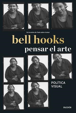 PENSAR EL ARTE. POLÍTICA VISUAL | 9788449339851 | BELL HOOKS