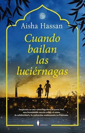 CUANDO BAILAN LAS LUCIÉRNAGAS | 9791387811112 | AISHA HASSAN