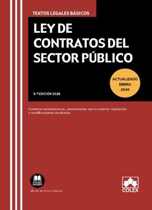LEY DE CONTRATOS DEL SECTOR PÚBLICO. CONTIENE CONCORDANCIAS, CORRELACIONES CON LA ANTERIOR REGULACIÓN Y MODIFICACIONE | 9791370115647 | EDITORIAL COLEX, S.L.
