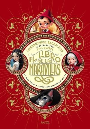 EL LIBRO DE LAS MARAVILLAS. UN VIAJE MÁGICO A TRAVÉS DE LOS CUENTOS MÁS BELLOS | 9788414360064 | BACCALARIO, PIERDOMENICO