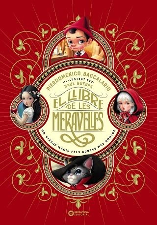 EL LLIBRE DE LES MERAVELLES. UN VIATGE MÀGIC PELS CONTES MÉS BONICS | 9788448967499 | BACCALARIO, PIERDOMENICO