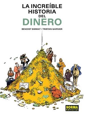 LA INCREIBLE HISTORIA DEL DINERO | 9788467981940 | SIMMAT/LANDAIS