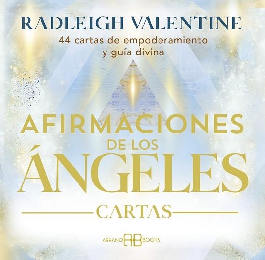 AFIRMACIONES DE LOS ÁNGELES. CARTAS. 44 CARTAS DE EMPODERAMIENTO Y GUÍA DIVINA | 9788419510594 | VALENTINE, RADLEIGH/ESSENCIA, CAMILLA