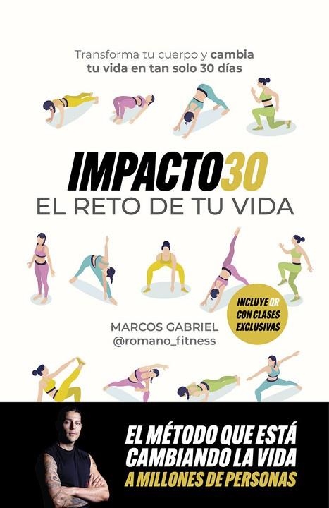 IMPACTO30.EL RETO DE TU VIDA. TRANSFORMA TU CUERPO Y CAMBIA TU VIDA EN TAN SOLO 30 DÍAS | 9791259575227 | FITNESS, ROMANO