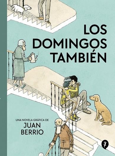 LOS DOMINGOS TAMBIÉN | 9788419981103 | BERRIO, JUAN