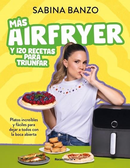 MÁS AIRFRYER Y 120 RECETAS PARA TRIUNFAR | 9791387629526 | BANZO, SABINA