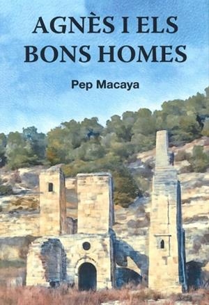 AGNES I ELS BONS HOMES | 9791399135237 | MACAYA,PEP