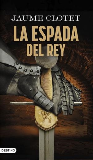 LA ESPADA DEL REY | 9788423369423 | CLOTET PLANAS, JAUME