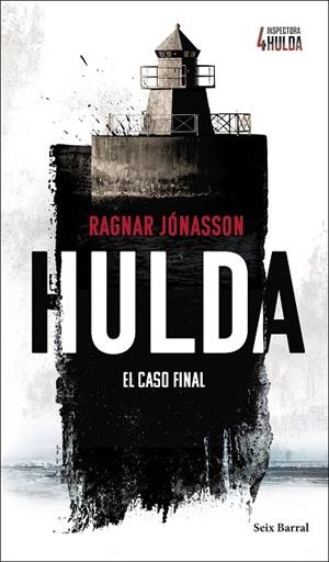HULDA EL CASO FINAL (SERIE INSPECTORA HULDA 4) | 9788432249464 | JÓNASSON, RAGNAR