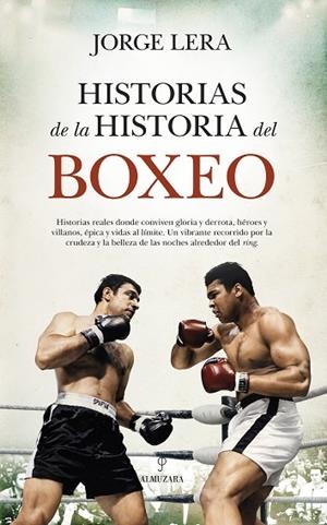 HISTORIAS DE LA HISTORIA DEL BOXEO | 9791370202804 | JORGE LERA