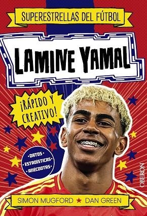 LAMINE YAMAL. RÁPIDO Y CREATIVO | 9791387775193 | MUGFORD, SIMON