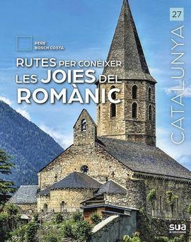 RUTES PER CONEIXER LAS JOIES DEL ROMANIC | 9788482169460 | BOSCH COSTA,PERE