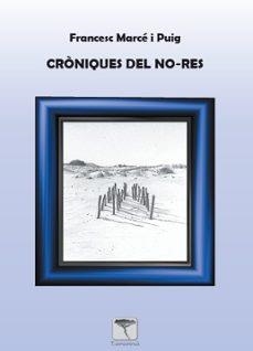 CRÒNIQUES DEL NO-RES | 9788412951868 | MARCÉ PUIG, FRANCESC