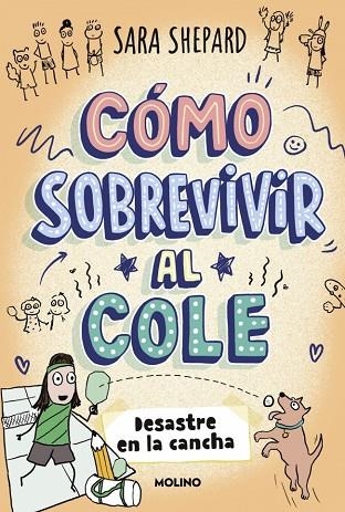 CÓMO SOBREVIVIR AL COLE 5 DESASTRE EN LA CANCHA | 9788427254862 | SHEPARD, SARA