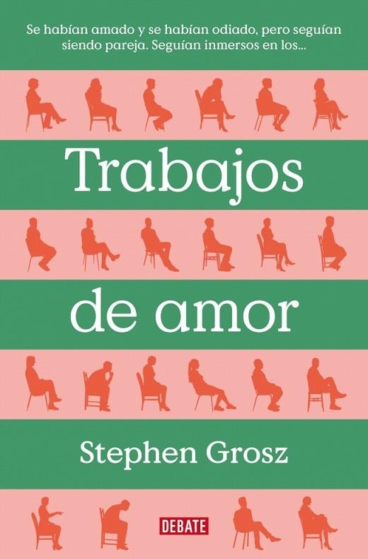 TRABAJOS DE AMOR | 9788499929477 | GROSZ, STEPHEN