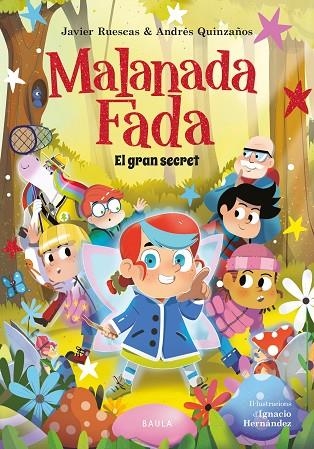 MALANADA FADA. EL GRAN SECRET | 9788447955664 | RUESCAS SÁNCHEZ, JAVIER/QUINZAÑOS GUTIÉRREZ, ANDRÉS