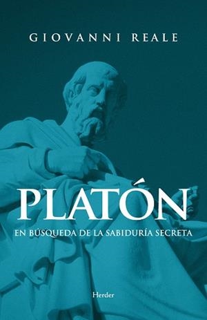 PLATÓN EN BÚSQUEDA DE LA SABIDURÍA SECRETA | 9788425453182 | REALE, GIOVANNI