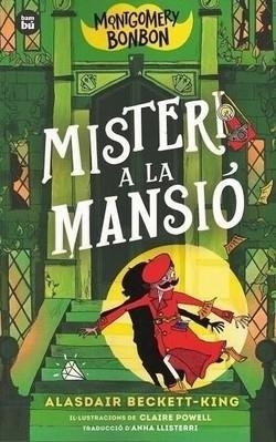 MONTGOMERY BONBON 3 MISTERI A LA MANSIO | 9788410860209 | BECKETT-KING ALASDAIR / BECKETT-KING, ALASDAIR