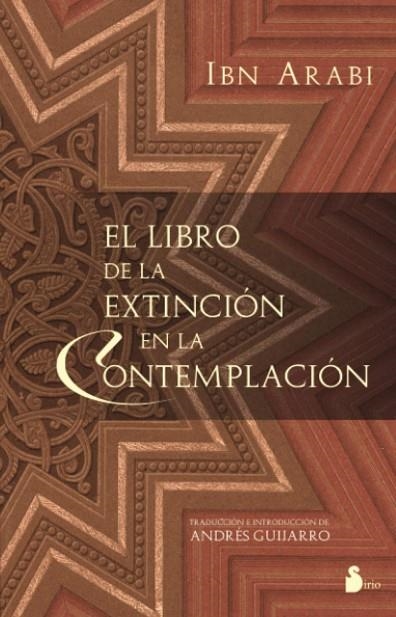 LIBRO DE LA EXTINCION EN LA CONTEMPLACION, EL | 9788478085422 | ARABI, IBN