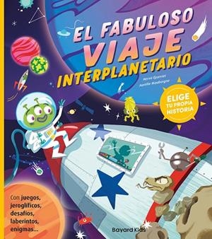 EL FABULOSO VIAJE INTERPLANETARIO (CON JUEGOS, JEROGLIFICOS, DESAFIOS, LABERINTOS, ENIGMAS...) | 9788412979794 | ÉPARVIER, HERVÉ/MAUBORGNE, AURÉLIE