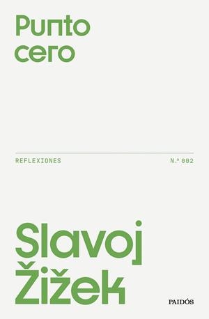 PUNTO CERO REFLEXIONES N.º 002 | 9788449345142 | ZIZEK, SLAVOJ