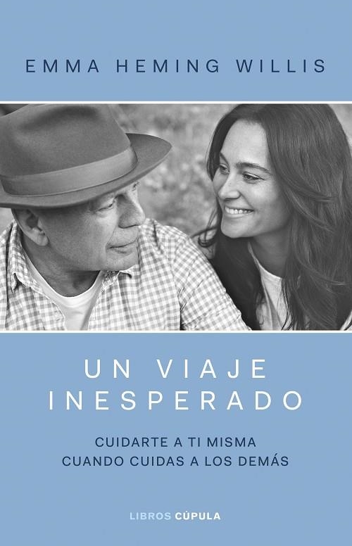UN VIAJE INESPERADO CUIDARSE A UNO MISMO CUANDO SE CUIDA DE LOS DEMÁS | 9788448045814 | EMMA HEMING WILLIS