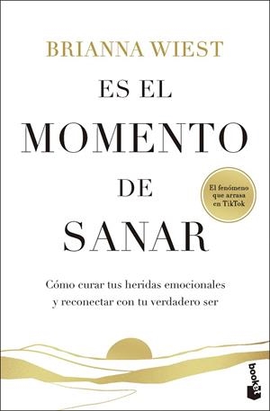ES EL MOMENTO DE SANAR | 9788408316817 | WIEST, BRIANNA
