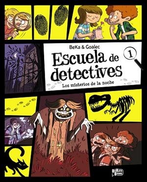 ESCUELA DE DETECTIVES 1. LOS MISTERIOS DE LA NOCHE | 9791388034190 | BEKA & GOALEC