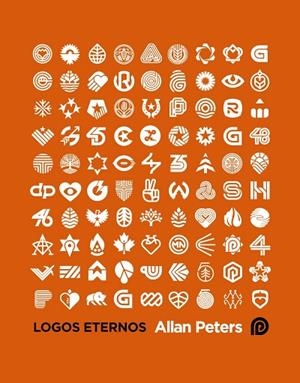 LOGOS ETERNOS. EL ARTE DE CREAR IDENTIDADES VISUALES ICÓNICAS | 9788441552715 | ALLAN, PETERS
