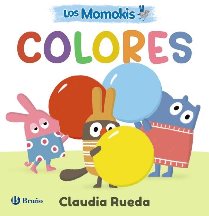 LOS MOMOKIS. COLORES | 9788469646205 | RUEDA, CLAUDIA