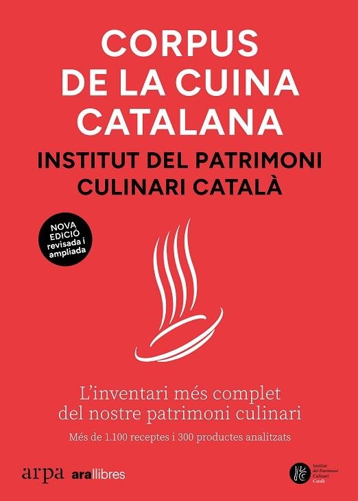 CORPUS DE LA CUINA CATALANA. L’INVENTARI MÉS COMPLET DEL NOSTRE PATRIMONI CULINARI | 9791387833381 | INSTITUT DEL PATRIMONI CULINARI CATALÀ