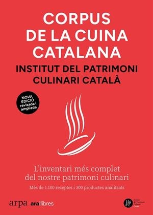 CORPUS DE LA CUINA CATALANA. L’INVENTARI MÉS COMPLET DEL NOSTRE PATRIMONI CULINARI | 9791387833381 | INSTITUT DEL PATRIMONI CULINARI CATALÀ