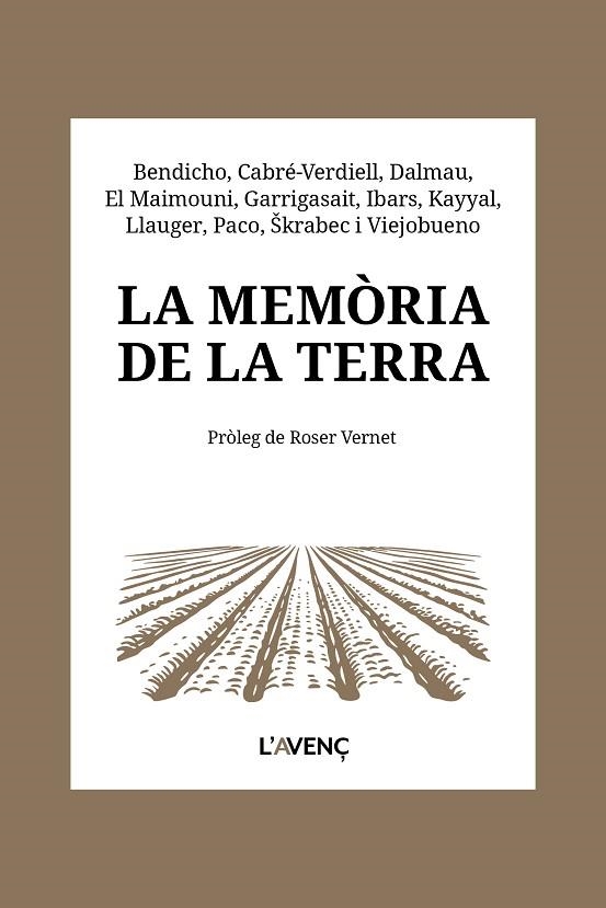 LA MEMÒRIA DE LA TERRA | 9788418680656 | BENDICHO, NÚRIA/CABRÉ-VERDIELL, ROSER/DALMAU, ALBA/EL MAIMOUNI, YOUSSEF/GARRIGASAIT, RAÜL/IBARS, TER