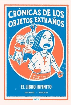 EL LIBRO INFINITO. CRÓNICAS DE LOS OBJETOS EXTRAÑOS 2 | 9788410407541 | MOLINA ROGÉS, SARA