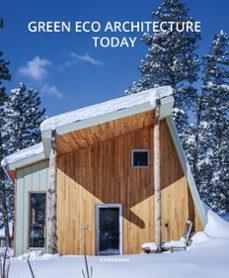 GREEN ECO ARCHITECTURE TODAY | 9783741940651