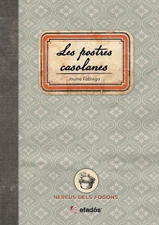 LES POSTRES CASOLANES | 9791387658274 | FÀBREGA, JAUME