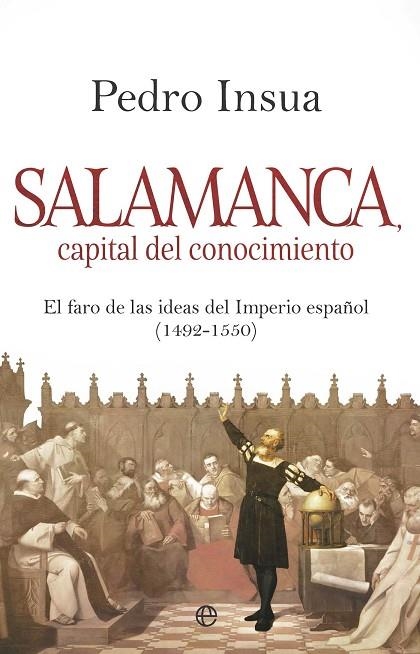 SALAMANCA, CAPITAL DE CONOCIMIENTO | 9788410942486 | INSÚA, PEDRO