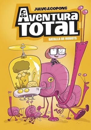AVENTURA TOTAL 5 BATALLA DE ROBOTS (CATALÀ) | 9788448872816 | COPONS, JAUME