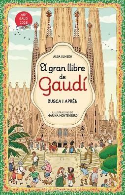 EL GRAN LLIBRE DE GAUDÍ. BUSCA I APRÈN | 9788448872854 | OLMEDO, ALBA