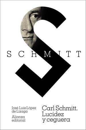CARL SCHMITT. LUCIDEZ Y CEGUERA | 9791370091569 | LÓPEZ DE LIZAGA, JOSÉ LUIS