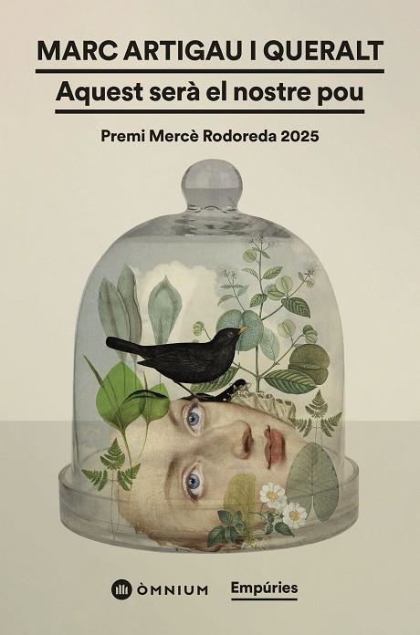 AQUEST SERÀ EL NOSTRE POU. PREMI MERCÈ RODOREDA 2025 | 9791387736354 | ARTIGAU I QUERALT, MARC